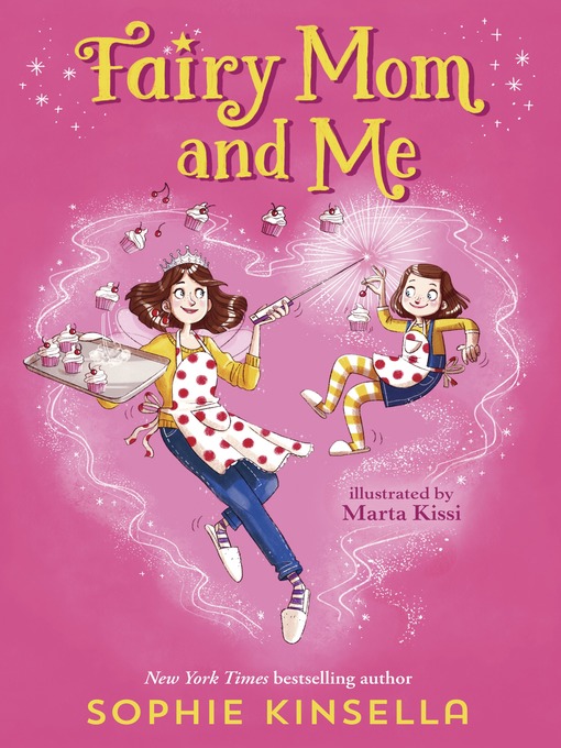 Title details for Fairy Mom and Me by Sophie Kinsella - Wait list